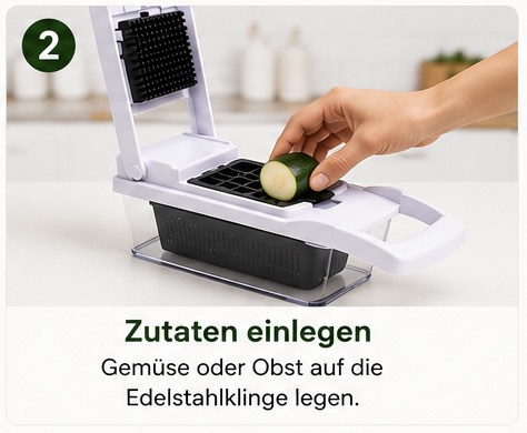 Schritt 2 — Zutaten einlegen: Gemüse oder Obst auf die Edelstahlklinge legen.